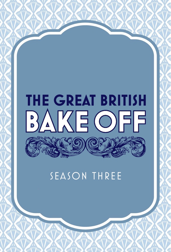 The Great British Baking Show - Season 3 [130873] (A1773660375) [[Shows 2.0]] --Plex--